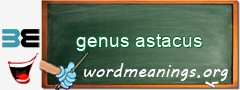 WordMeaning blackboard for genus astacus